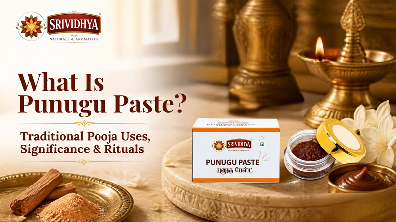 What Is Punugu Paste? Traditional Pooja Uses, Significance & Rituals